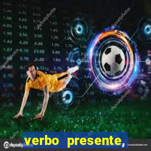 verbo presente, passado e futuro 3 ano